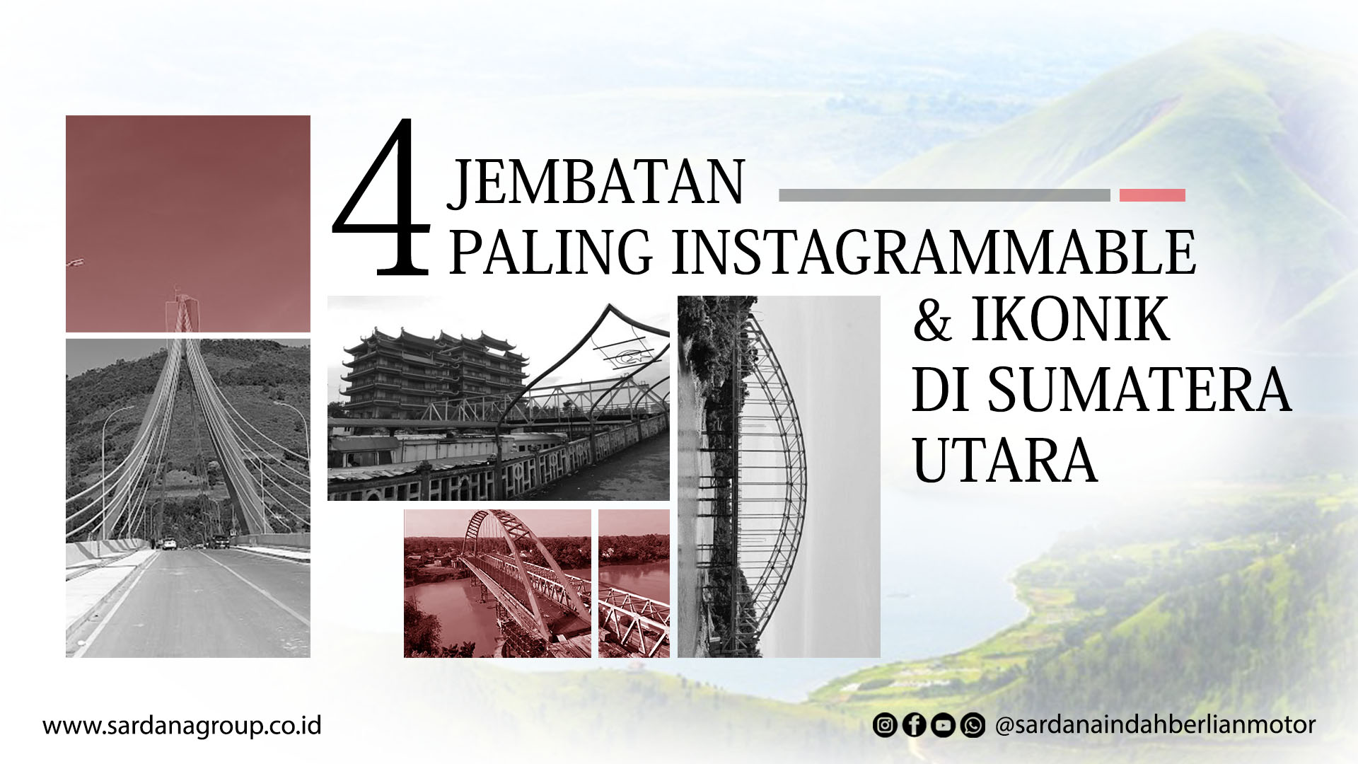 Empat Jembatan Paling Instagrammable dan Ikonik di Sumatera Utara 